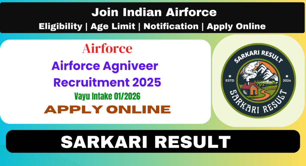 Airforce Agniveer Apply Online Sarkari result